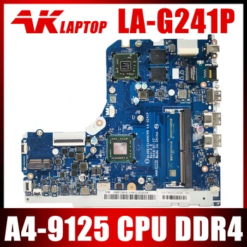 Для Lenovo Ideapad 130-15AST 130-14AST Материнская плата ноутбука DLADE LA-G241P с процессором AMD A4-9125 DDR4 100% Оригинал