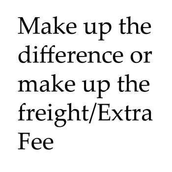Компенсируйте разницу или оплатите перевозку/дополнительную плату